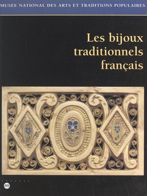 cover image of Les bijoux traditionnels français